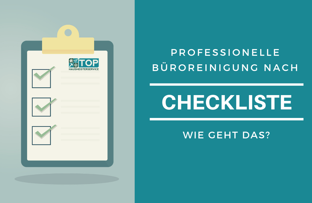 Professionelle Büroreinigung nach Checkliste